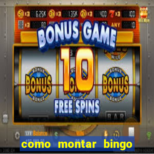 como montar bingo brinquedos toia